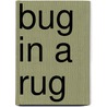 Bug in a Rug door Jamie Gilson