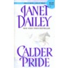 Calder Pride door Janet Dailey