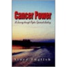 Cancer Power by Vince English