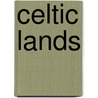 Celtic Lands door Vic Parker