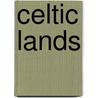 Celtic Lands by Vic Parker