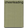 Cheerleading door Sara Green