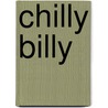 Chilly Billy door William Slout