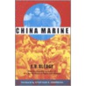 China Marine by Eugene B. Sledge