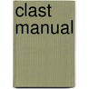 Clast Manual by Robert Blitzer
