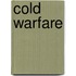 Cold Warfare