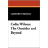 Colin Wilson door Clifford P. Bendau