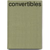 Convertibles by Michael Benson