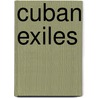 Cuban Exiles door Not Available