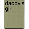 Daddy's Girl by Dawn Walker