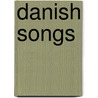 Danish Songs by Not Available