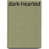 Dark-Hearted by Larissa Lee