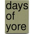 Days Of Yore