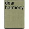 Dear Harmony by Nelma Jean Bryson