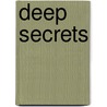 Deep Secrets door Niobe Way