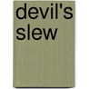 Devil's Slew door Darryl Wimberley