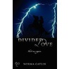 Divided Love door Norma Gatlin