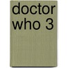Doctor Who 3 door Tony Lee