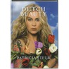 Dutch Beauty by Particia Steur