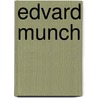 Edvard Munch door Josef Paul Hodin