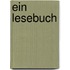 Ein Lesebuch