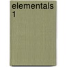 Elementals 1 door Liddy Midnight