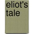 Eliot's Tale