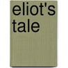 Eliot's Tale door Gary Carter