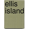 Ellis Island by Frances E. Ruffin