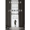 Emerald City door Jennifer Egan