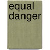 Equal Danger door Leonardo Sciascia