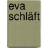 Eva schläft