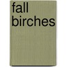 Fall Birches door Onbekend