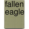 Fallen Eagle by Irene Coletti