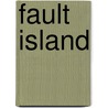 Fault Island door David Swendsen