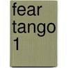 Fear Tango 1 door Vanessa Maryanto