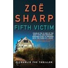 Fifth Victim door Zoe Sharp