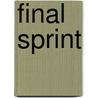 Final Sprint door Dan Wesolowski