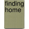 Finding Home by Melanie Rose