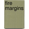Fire Margins by Lisanne Norman