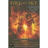 Fire the Sky door W. Michael Gear