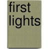 First Lights door Gerald F. Sweeney
