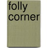 Folly Corner door Mrs. Henry Dudeney