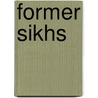Former Sikhs door Not Available