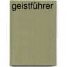 Geistführer by Ted Andrews