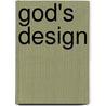 God's Design door E.A. Martens