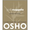 Gold Nuggets door Set Osho