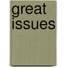 Great Issues by Robert Forman Horton