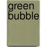 Green Bubble door Robert Bell
