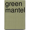 Green Mantel door John Buchan